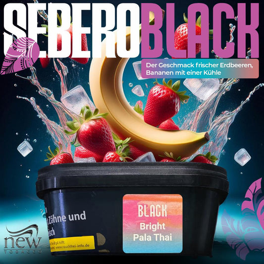 Sebero Black - Bright Pala Thai - 200g